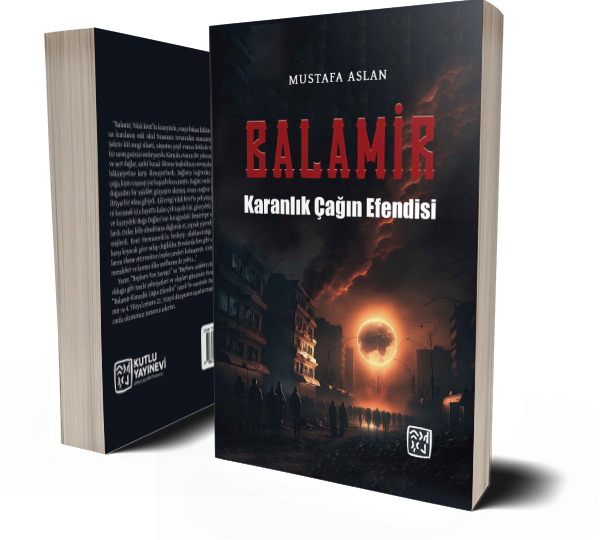 Balamir - Karanlık Çağın Efendisi - Mustafa Aslan